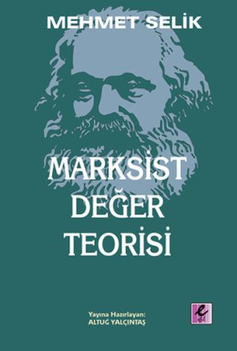 Marksist Değer Teorisi Mehmet Selik