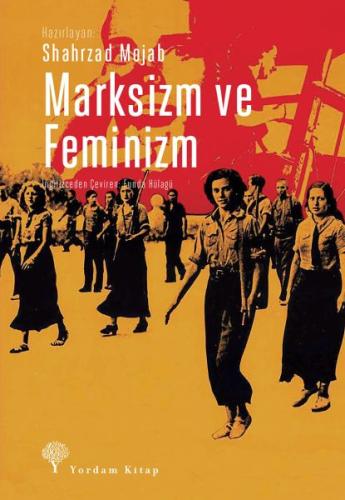 Marksizm ve Feminizm %12 indirimli Shahrzad Mojab