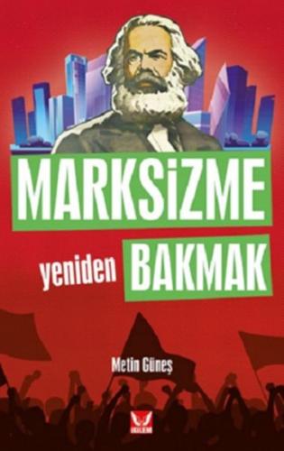 Marksizme Yeniden Bakmak %13 indirimli Metin Güneş