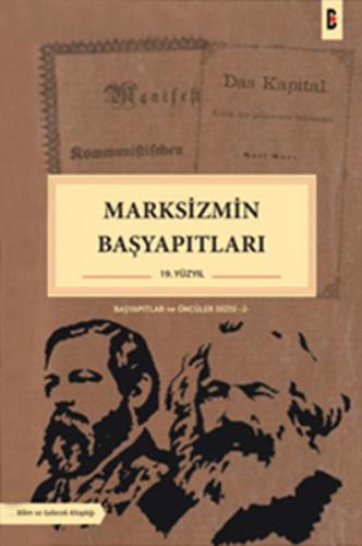 Marksizmin Başyapıtları 19. Yüzyıl Kolektif