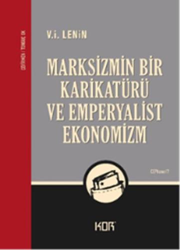 Marksizmin Bir Karikatürü ve Emperyalist Ekonomizm %10 indirimli V. İ.