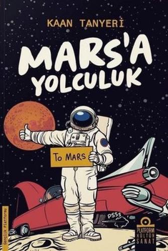 Mars'a Yolculuk %23 indirimli Kaan Tanyeri