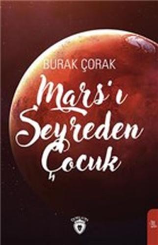 Mars'ı Seyreden Çocuk %25 indirimli Burak Çorak