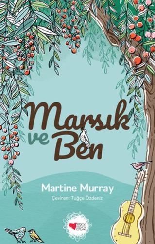 Marsık ve Ben %15 indirimli Martine Murray