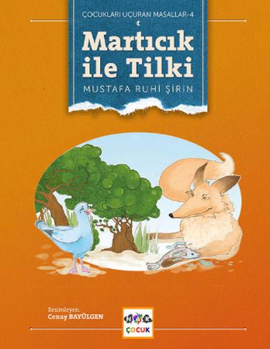 Martıcık ile Tilki %19 indirimli Mustafa Ruhi Şirin