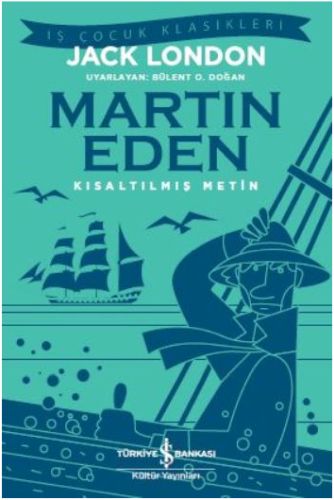 Martin Eden (Kısaltılmış Metin) Jack London