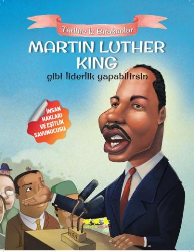 Martin Luther King Gibi Liderlik Yapabilirsin E. Murat Yığcı