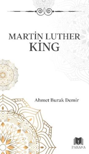 Martin Luther King Ahmet Burak Demir