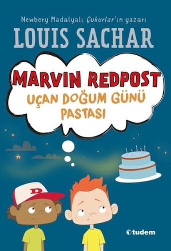 Marvin Redpost: Uçan Doğum Günü Pastası Louis Sachar