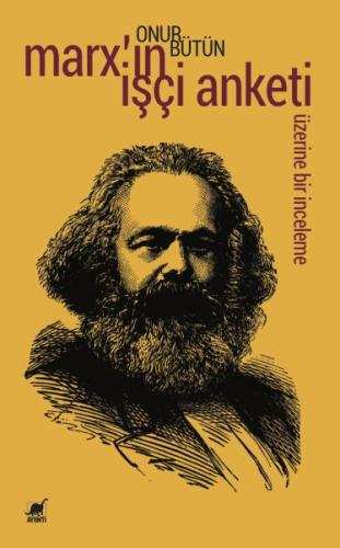 Marx’ın İşçi Anketi Üzerine Bir İnceleme %14 indirimli Onur Bütün