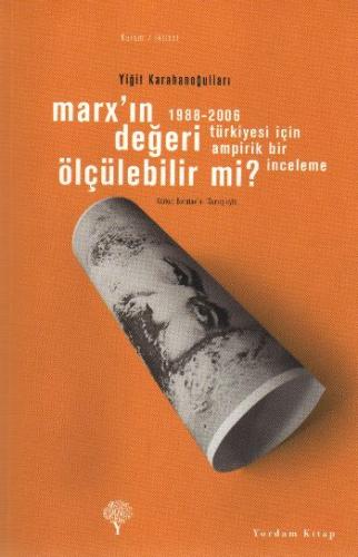 Marx'ın Değeri Ölçülebilir Mi? %12 indirimli Yiğit Karahanoğulları