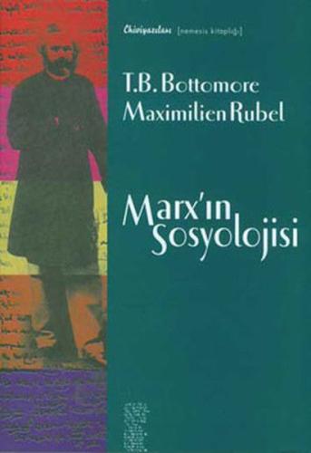 Marx'ın Sosyolojisi T. B. Bottomore