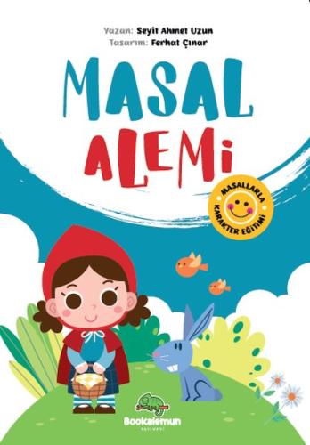 Masal Alemi - Masallarla Karakter Eğitimi %27 indirimli Ahmet Uzun