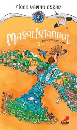 Masal istanbul 3 - Kardeş Şehirler Kapısı %30 indirimli Figen Yaman Co