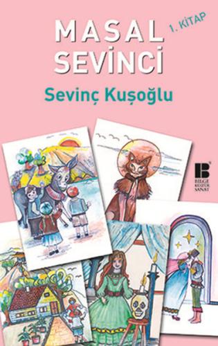 Masal Sevinci - 1. Kitap %14 indirimli Sevinç Kuşoğlu