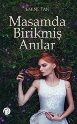 Masamda Birikmiş Anılar %22 indirimli Emine Tan