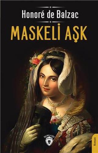 Maskeli Aşk %25 indirimli Honore de Balzac