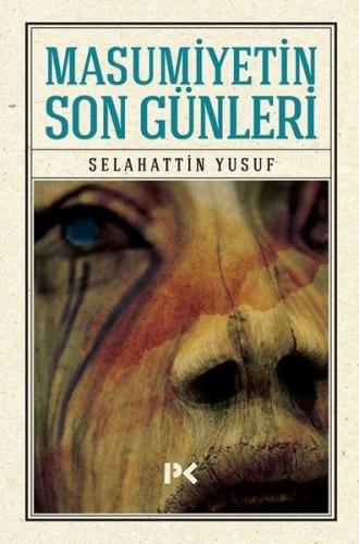 Masumiyetin Son Günleri %17 indirimli Selahattin Yusuf