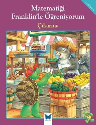 Matematiği Franklin’le Öğreniyorum - Çıkarma %14 indirimli Rosemarie S