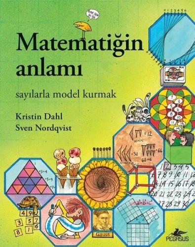 Matematiğin Anlamı - Sayılarla Model Kurmak %15 indirimli Kristin Dahl