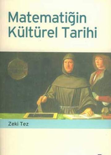 Matematiğin Kültürel Tarihi Zeki Tez