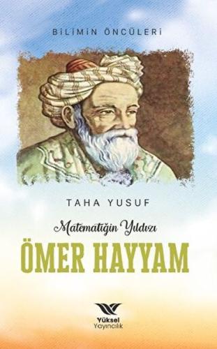 Matematiğin Yıldızı Ömer Hayyam %30 indirimli Taha Yusuf