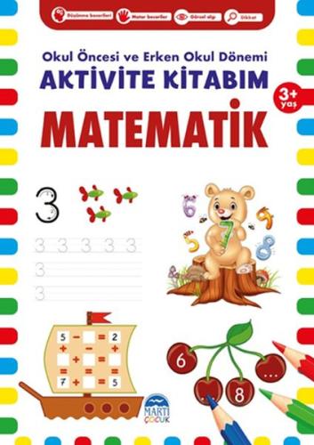 Matematik 3+ Yaş - Okul Öncesi ve Erken Okul Dönemi Aktivite Kitabım %