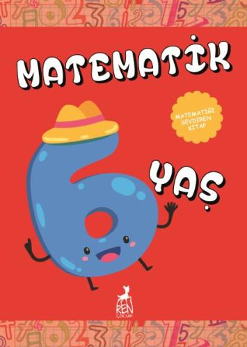 Matematik 6 Yaş - Matematiği Sevdiren Kitap %30 indirimli Ercan Portak