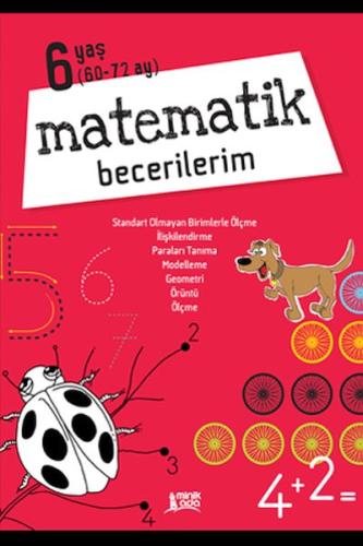 Matematik Becerilerim - 6 Yaş %17 indirimli Kolektıf