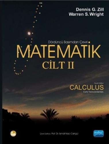 Matematik Cilt II / Calculus Early Transcendentals Dennis G. Zill