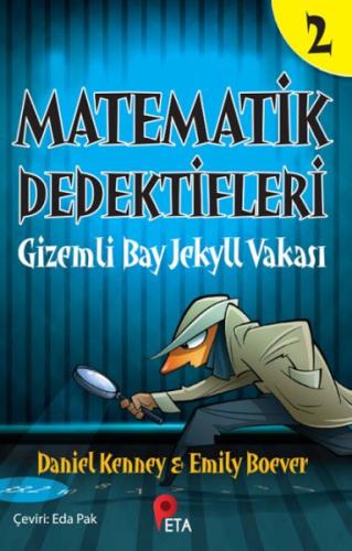 Matematik Dedektifleri 2 : Gizemli Bay Jekyll Vakası Daniel Kenney