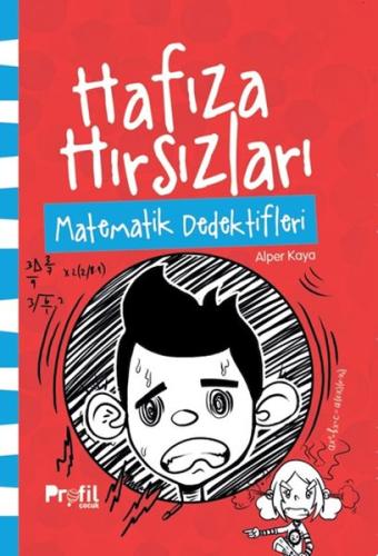 Matematik Dedektifleri Hafıza Hırsızları Alper Kaya