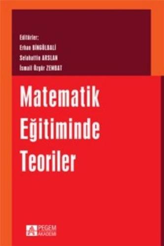 Matematik Eğitiminde Teoriler Kolektif