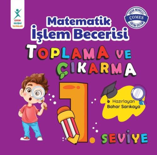 Matematik İşlem Becerisi Toplama ve Çıkarma 1. Seviye %23 indirimli Ba