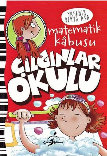 Matematik Kabusu - Çılgınlar Okulu %20 indirimli Yasemin Derya Aka