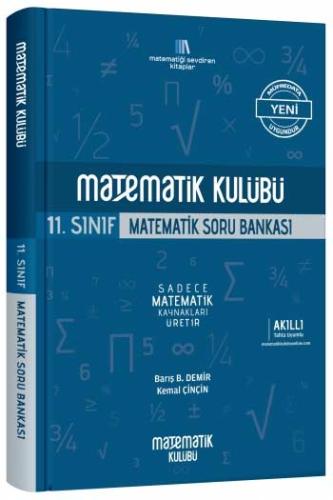 Matematik Kulübü 11. Sınıf Matematik Soru Bankası (Yeni) Barış B. Demi