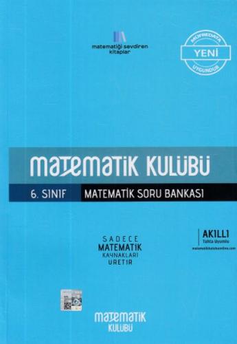 Matematik Kulübü 6. Sınıf Matematik Soru Bankası (Yeni) Şebnem Türkçe