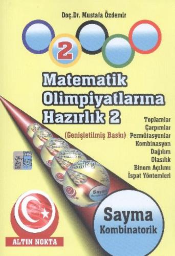 Matematik Olimpiyatlarına Hazırlık -2 Temel Bilgiler Dr. H. Mustafa Öz