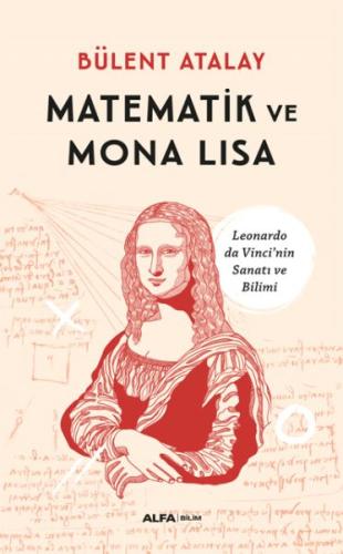 Matematik ve Mona Lisa - Leonardo da Vinci’nin Sanatı ve Bilimi %10 in