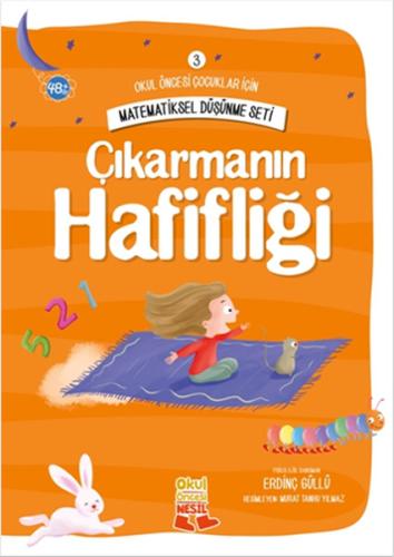 Matematiksel Düşünme Seti 3 - Çıkarmanın Hafifliği Erdinç Güllü