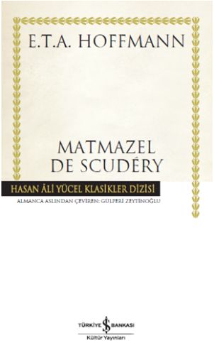 Matmazel De Scudey - Hasan Ali Yücel Klasikleri (Ciltli) %31 indirimli