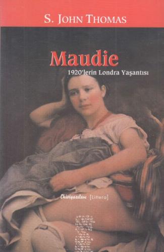 Maudie - 1920 lerin Londra Yaşantısı S. John Thomas