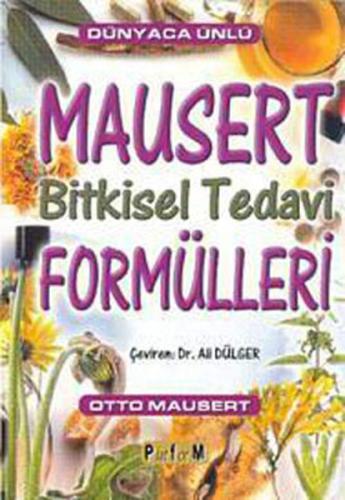 Mausert - Bitkisel Tedavi Formülleri Otto Mausert