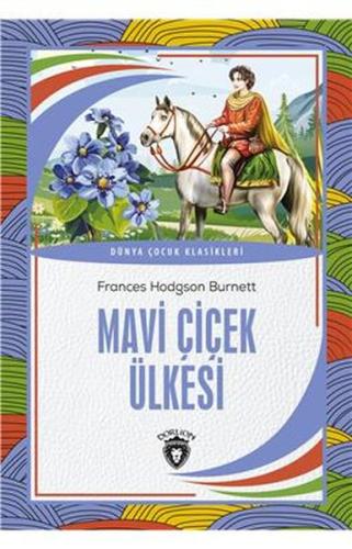 Mavi Çiçek Ülkesi Dünya Çocuk Klasikleri (7-12 Yaş) %25 indirimli Fran