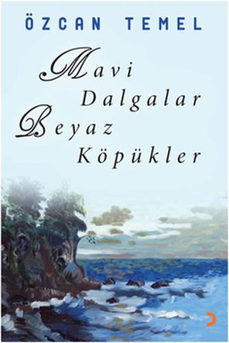 Mavi Dalgalar Beyaz Köpükler %12 indirimli Özcan Temel