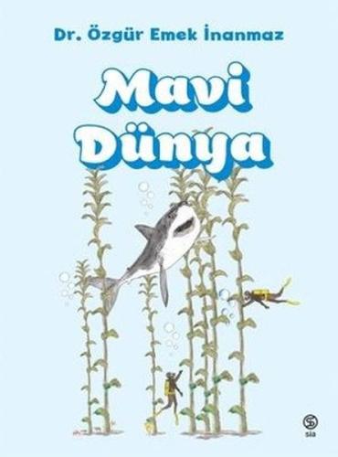 Mavi Dünya %13 indirimli Özgür Emek İnanmaz