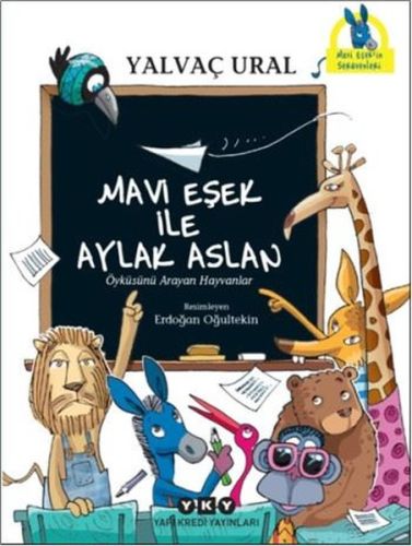 Mavi Eşek ile Aylak Aslan %18 indirimli Yalvaç Ural