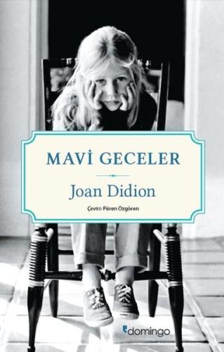 Mavi Geceler Joan Didion