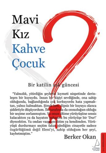 Mavi Kız Kahve Çocuk %14 indirimli Berker Okan