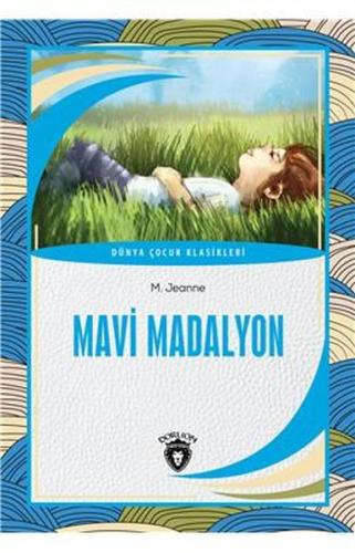 Mavi Madalyon - Dünya Çocuk Klasikleri %25 indirimli M. Jeanne